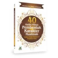 Image of 40 HADITS PILIHAN PEMBENTUKAN KARAKTER MUSLIMAH
