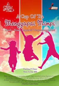 Image of A CUP OF TEA MENGGAPAI MIMPI