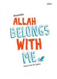 Image of ALLAH BELONGS WITH ME
