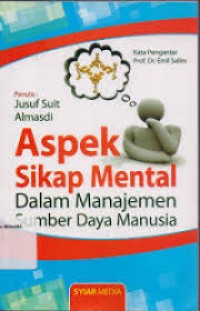 Image of ASPEK SIKAP MENTAL DALAM MANAJEMEN SUMBER DAYA MANUSIA