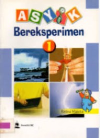 Image of ASYIK BEREKSPERIMEN 1