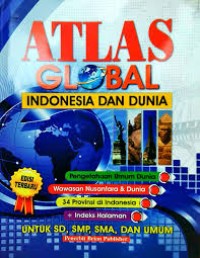 Image of ATLAS LENGKAP GLOBAL INDONESIA DAN DUNIA