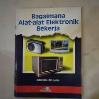 Image of Bagaimana Alat alat Eletronik Bekerja