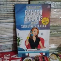 Image of BAHASA  PRANCIS UNTUK SEKRETARIS PEMULA