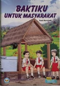 Image of BAKTIKU UNTUK MASYARAKAT