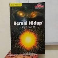 Image of Berani Hidup  siapa takut