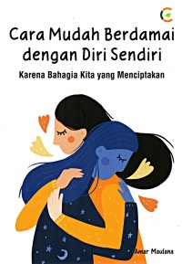 Image of CARA MUDAH BERDAMAI DENGAN DIRI SENDIRI