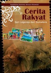 Image of CERITA RAKYAT SERI LEGENDA DARI SUMATERA