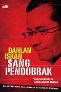 Image of DAHLAN ISKAN SANG PENDOBRAK