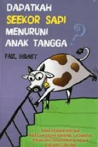 Image of DAPATKAN SEEKOR SAPI MENURUNI ANAK TANGGA