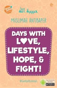 Image of DAYS WITH LOVE LIFESTYLE,HOPE DAN FIGHT !