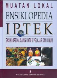 Image of ENSIKLOPEDIA IPTEK 8: MUATAN LOKAL & KRONOLOGI IPTEK