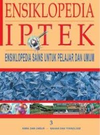 Image of ENSIKLOPEDIA IPTEK VOL 3 KIMIA DAN UNSUR: BAHAN DAN TEKNOLOGI