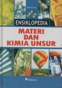 Image of ENSIKLOPEDIA MATERI DAN KIMIA UNSUR