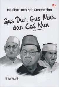 Image of GUS DUR,GUS MUS,DAN CAK NUN