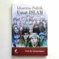 Image of IDENTITAS POLITIK UMAT ISLAM