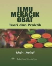 Image of ILMU MERACIK OBAT TEORI DAN PRAKTIK