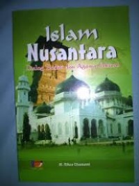 Image of ISLAM NUSANTARA DIALOG TRADISI DAN AGAMA FAKTUAL
