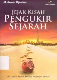 Image of JEJAK KISAH PENGUKIR SEJARAH