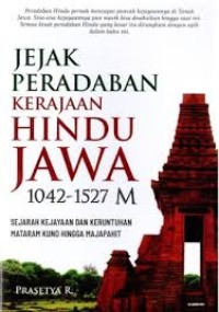 Image of JEJAK PERADABAN KERAJAAN HINDU JAWA