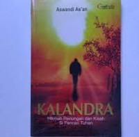 Image of KALANDRA HIKMAH RENUNGAN DAN KISAH SI PENCARI TUHAN