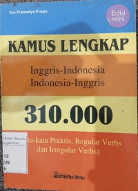 Image of KAMUS LENGKAP INGGRIS - INDONESIA INDONESIA-INGGRIS 310.000