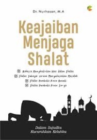 Image of KEAJAIBAN MENJAGA SHOLAT