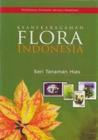 Image of KEANEKAREGAMAN FLORA INDONESIA SERI TANAMAN HIAS