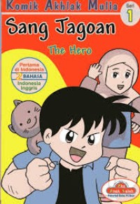 Image of KOMIK AKHLAK MULIA SERI 1 SANG JAGOAN