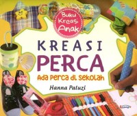 Image of KREASI PERCA ADA PERCA DI SEKOLAH