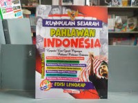 Image of KUMPULAN SEJARAH PAHLAWAN INDONESIA