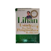 Image of LIHAN USTADZ PUN BISA JADI PENGUSAHA B(e)RLIAN