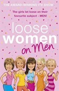 Image of LOOSE WOMEN ON MEN