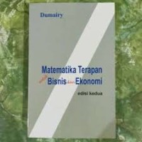 Image of MATEMATIKA TERAPAN UNTUK BISNIS DAN EKONOMI