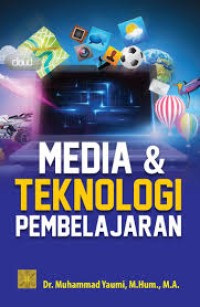 Image of MEDIA DAN TEKOLOGI PEMBELAJARAN
