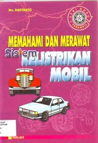 Image of MEMAHAMI DAN MERAWAT SISTEM KELISTRIKAN MOBIL