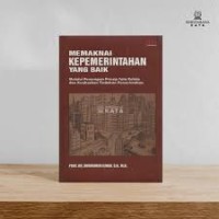 Image of MEMAKNAI KEPEMERINTAHAN YANG BAIK
