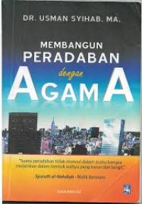 Image of MEMBANGUN PERADABAN DENGAN AGAMA