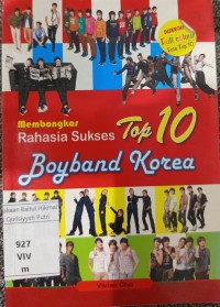 Image of MEMBONGKAR RAHASIA SUKSES BOYBAND KOREA TOP 10
