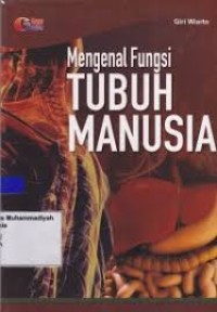 Image of Mengenal Fungsi Tubuh Manusia