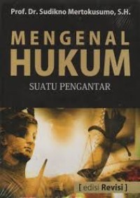 Image of MENGENAL HUKUM SUATU PENGANTAR