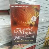 Image of MENJADI MUSLIM YANG GAUL