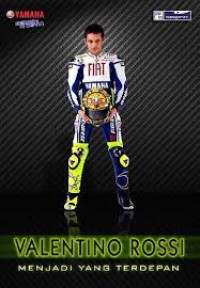 Image of MENJADI YANG TERDEPAN VALENTINO ROSSI