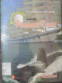 Image of MENJELAJAHI PENEMUAN DUNIA SERI TRANSPORTASI