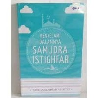 Image of MENYELAMI DALAMNYA SAMUDRA ISTIGHFAR