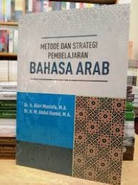 Image of METODE DAN STRATEGI PEMBELAJARAN BAHASA ARAB
