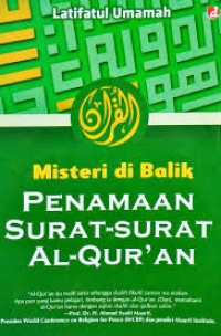 Image of MISTERI DIBALIK PENAMAAN SURAT SURAT AL-QUR AN