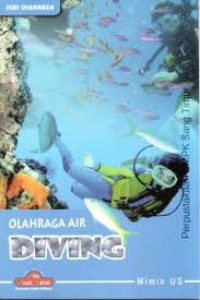 Image of OLAHRAGA AIR SCUBA DIVING HOW TO SURVIVE UNDER WATER