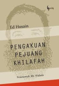 Image of PENGAKUAN PEJUANG KHILAFAH