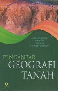 Image of PENGANTAR GEOGRAFI TANAH